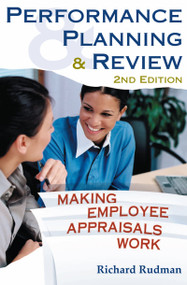 Performance Planning and Review (Making employee appraisals work) by Richard Rudman, 9781741141030