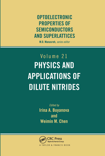 Physics and Applications of Dilute Nitrides by I. Buyanova, W. Chen, 9780367578305