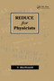 REDUCE for Physicists by N MacDonald, 9780367402129