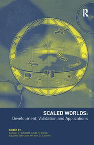 Scaled Worlds: Development, Validation and Applications - 9781138277618 by Linda R. Elliott, Samuel G. Schiflett, Michael D. Coovert, 9781138277618