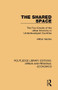 The Shared Space (The Two Circuits of the Urban Economy in Underdeveloped Countries) by Milton Santos, Chris Gerry, 9781138102583