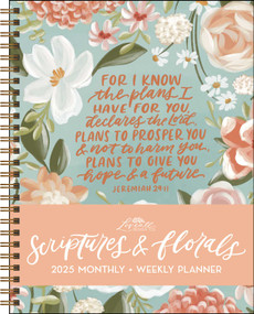 Scriptures and Florals 12-Month 2025 Monthly/Weekly Planner Calendar by Allison Loveall, 9781524889494