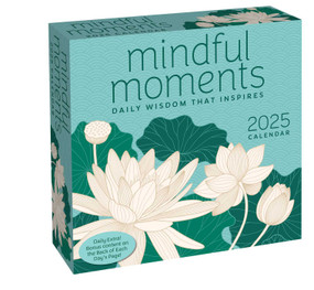 Mindful Moments 2025 Day-to-Day Calendar (Daily Wisdom That Inspires) by Andrews McMeel Publishing, 9781524889548