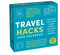 Travel Hacks 2025 Day-to-Day Calendar (Tips, Tricks, and Insider Insight to Make Your Trip a Lot More Awesome) by Keith Bradford, 1000lifehacks.com, 9781524892326