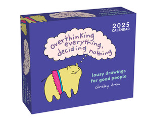 Lousy Drawings for Good People 2025 Day-to-Day Calendar (Overthinking Everything, Deciding Nothing) by Ainsley D. Leahy, 9781524892425