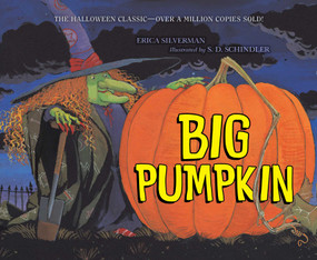 Big Pumpkin - 9781665966603 by Erica Silverman, S.D. Schindler, 9781665966603