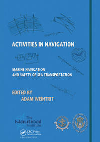 Activities in Navigation (Marine Navigation and Safety of Sea Transportation) by Adam Weintrit, 9780367738235