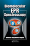 Biomolecular EPR Spectroscopy by Wilfred Raymond Hagen, 9780367577407