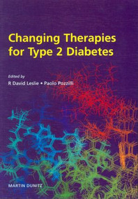 Changing Therapies in Type 2 Diabetes by R.D.G. Leslie, Paolo Pozzilli, 9781841841113