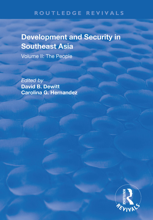 Development and Security in Southeast Asia (Volume I: The Environment) - 9781138725812 by Carolina G. Hernandez, David B. Dewitt, 9781138725812