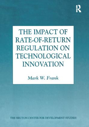 The Impact of Rate-of-Return Regulation on Technological Innovation - 9781138263857 by Mark W. Frank, 9781138263857
