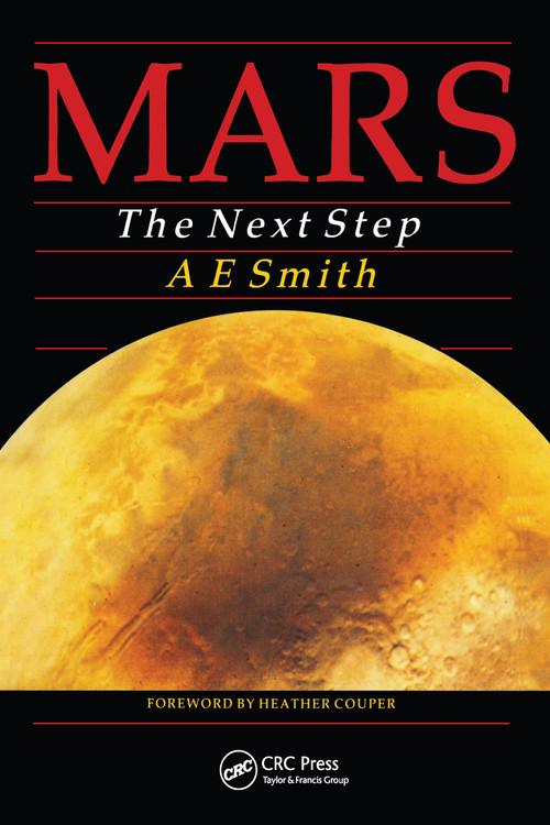 Mars The Next Step by Arthur E. Smith, 9780852740262
