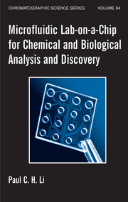 Microfluidic Lab-on-a-Chip for Chemical and Biological Analysis and Discovery by Paul C.H. Li, 9780367577995