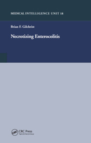 Necrotizing Enterocolitis by Brian F. Gilchrist, 9780367447335