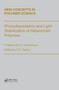 Photodegradation and Light Stabilization of Heterochain Polymers by Niyazi, Savenkova, 9780367446260