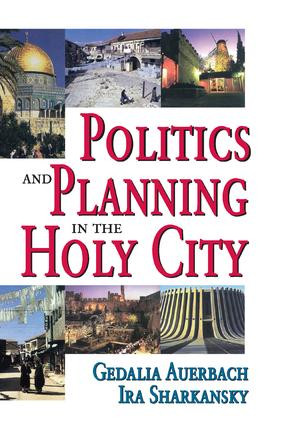 Politics and Planning in the Holy City by Ira Sharkansky, 9781138513365