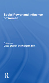Social Power And Influence Of Women by Liesa Stamm, Carol D Ryff, 9780367303051