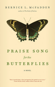 Praise Song for the Butterflies - 9781617756269 by Bernice L. McFadden, 9781617756269