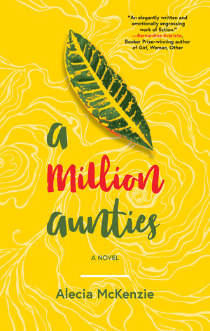 A Million Aunties by Alecia McKenzie, 9781617758928