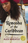 Kemosha of the Caribbean - 9781617759826 by Alex Wheatle, 9781617759826