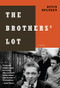 The Brothers' Lot by Kevin Holohan, 9781936070916