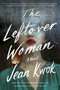 The Leftover Woman (A Novel) - 9780063031470 by Jean Kwok, 9780063031470