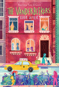 The Vanderbeekers Ever After - 9780063309197 by Karina Yan Glaser, 9780063309197