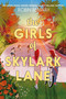 The Girls of Skylark Lane by Robin Benway, 9780063311596