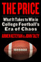The Price (What It Takes to Win in College Football's Era of Chaos) - 9780063345256 by Armen Keteyian, John Talty, 9780063345256