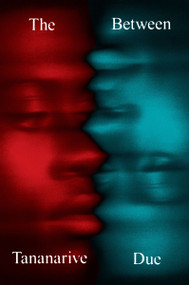 The Between - 9780063413009 by Tananarive Due, 9780063413009