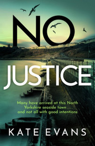 No Justice by Kate Evans, 9781472134813