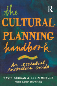 Cultural Planning Handbook (An essential Australian guide) by David Grogan, 9781863738941