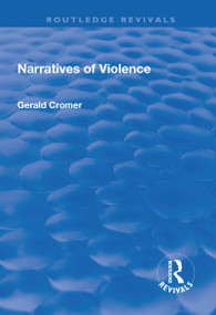 Narratives of Violence - 9781138702165 by Gerald Cromer, 9781138702165
