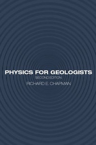 Physics for Geologists by Richard E. Chapman, 9780415288057