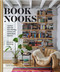 Book Nooks (Inspired Ideas for Cozy Reading Corners and Stylish Book Displays) by Vanessa Dina, Claire Gilhuly, Antonis Achilleos, 9781797225876