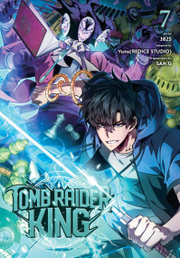 Tomb Raider King, Vol. 7 by 3B2S, SAN.G, Yuns(REDICE Yuns(REDICE STUDIO), Adnazeer Macalangcom, 9798400901058