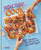 Rebel Girls Cook (100+ Kid-Tested Recipes YOU Can Make, Share, and Enjoy!) by Rebel Girls Inc, 9780593835579
