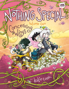 Nothing Special, Volume Two (Concerning Wings (A Graphic Novel)) - 9781984862860 by Katie Cook, 9781984862860
