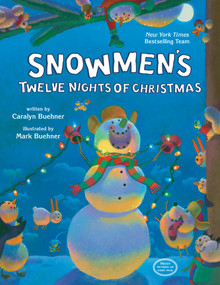 Snowmen's Twelve Nights of Christmas - 9780593856253 by Caralyn Buehner, Mark Buehner, 9780593856253