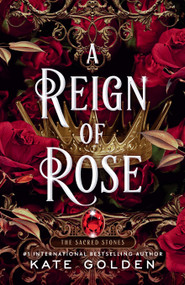 A Reign of Rose by Kate Golden, 9780593641941