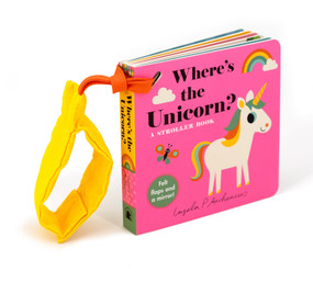 Where's the Unicorn?: A Stroller Book by Ingela P Arrhenius, 9781536237641