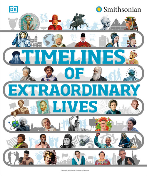 Timelines of Extraordinary Lives by DK, 9780593844984