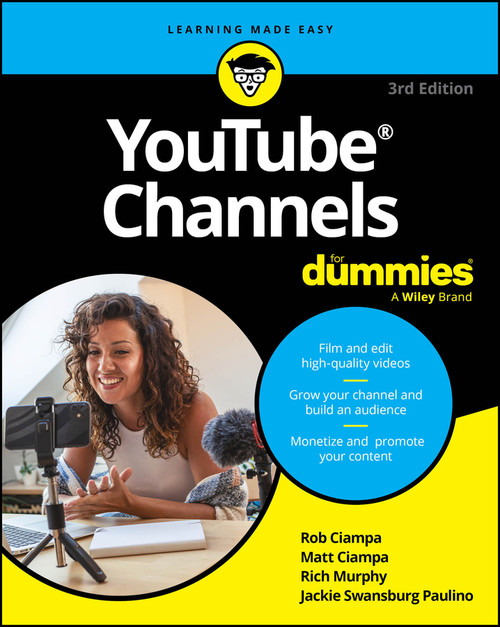 YouTube Channels For Dummies - 9781394271436 by Rob Ciampa, Matt Ciampa, Rich Murphy, Jackie Swansburg Paulino, 9781394271436