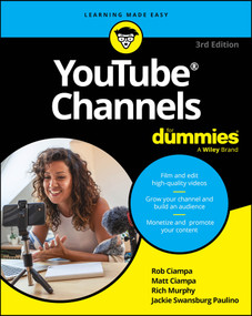 YouTube Channels For Dummies - 9781394271436 by Rob Ciampa, Matt Ciampa, Rich Murphy, Jackie Swansburg Paulino, 9781394271436