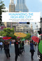 Humanizing the High-Rise City (Podiums, Plazas, Parks, Pedestrian Networks, and Public Art) by Kheir Al-Kodmany, 9781032362656