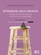 Instrumental Music Education (Teaching with the Musical and Practical in Harmony) - 9781032432038 by Evan Feldman, Ari Contzius, 9781032432038