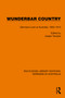 Wunderbar Country (Germans Look at Australia, 1850-1914) by Jürgen Tampke, 9781032403946
