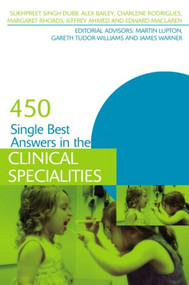 450 Single Best Answers in the Clinical Specialities by Sukhpreet Singh Dubb, 9781444149029