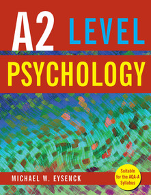 A2 Level Psychology by Michael W. Eysenck, 9781848720091