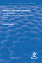 National Strategic Planning and Practice (The Case of Thailand's Telecommunications Industry) - 9781138635678 by Liaquat Hossain, 9781138635678